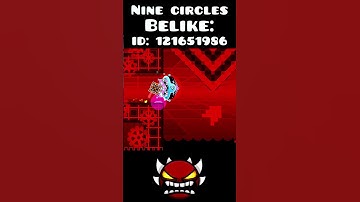 Nine Circles Belike: | #geometrydash #gd #gaming #wow #trending