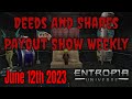 Deeds and Shares Payout Show Weekly for Entropia Universe June 12th 2023 Diabolical Dominion Shops!