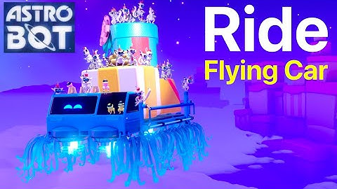 Astro Bot: Ride Flying.Car (Final Encore)