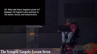 The Synoptic Gospels: Lesson Seven - The Baptism and Temptation of Christ