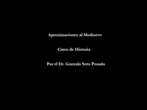 Aproximaciones al Medioevo 7 - Isidoro De Sevilla Y Las Etimologías - Gonzalo Soto Posada