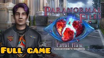 Paranormal Files 12 Fatal Flaw CE Full Game Walkthrough