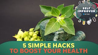 Holistic wellness changes that can boost your health in two weeks | SELF IMPROVED