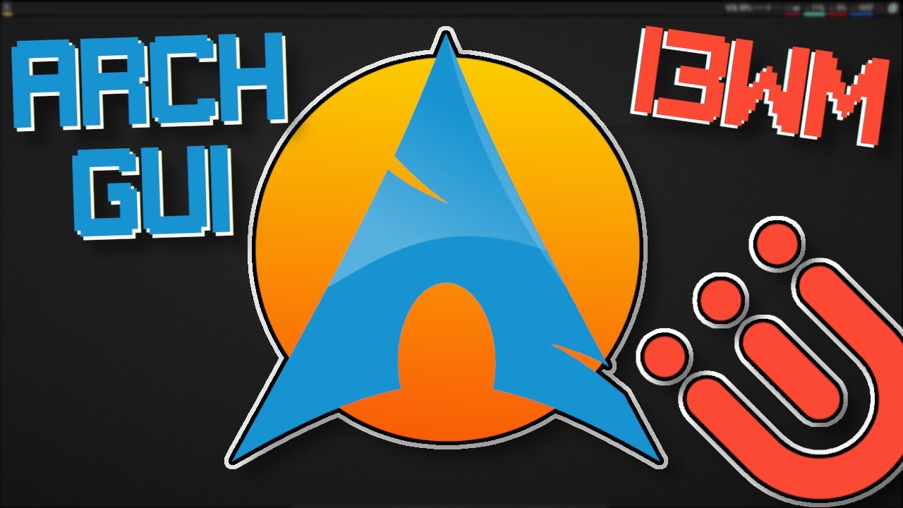 Arch Linux GUI (ALG) + i3wm - YouTube