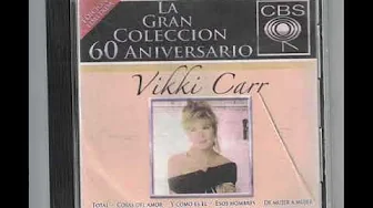 VIKKI CARR SI NOS DEJAN VIKKI CARR SI NOS DEJAN