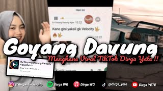 DJ GOYANG DAYUNG VELOCITY SOUND KANE VIRAL TIKTOK DIRGA YETE 🎧