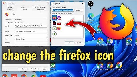 How to Change the Firefox Icon on the Desktop Screen