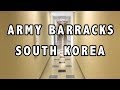 US Army barracks tour - South Korea