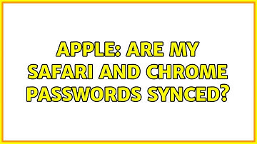 Apple: Are my safari and chrome passwords synced? (2 Solutions!!)