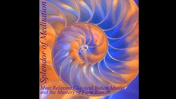 Thumbnail of Raman Kalyan - Ahir Bhairav [Sunrise in India] (Track 01) Splendor of Meditation ALBUM