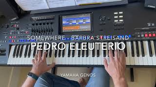 Somewhere - There's a Place for Us (Barbra Streisand) cover played live by Pedro Eleuterio w/ Genos