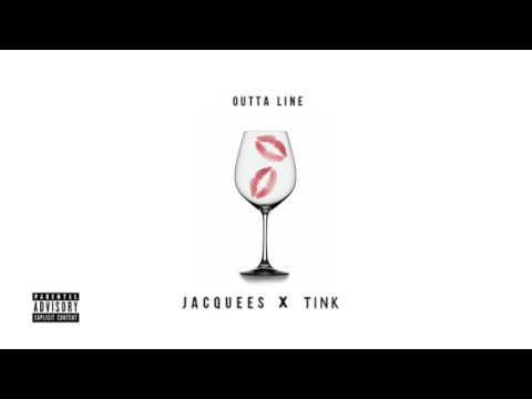 Jacquees and Tink - Outta Line ( Audio )