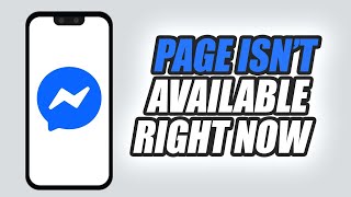 How To Fix Messenger App Page Isn't Available Right Now | Easy & Quick screenshot 4