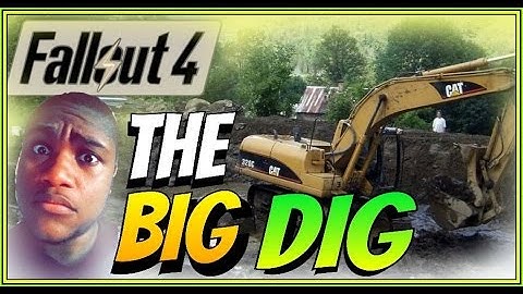 Fallout 4 The BIG Dig Quest