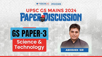 UPSC GS Mains 2024 | GS Paper-3 | Science & Technology