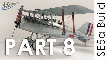 Microaces SE5a (V2.0)* Build - PART 8