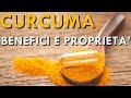 Curcuma - Benefici e Proprietà