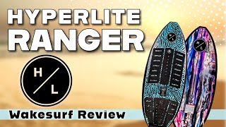 2025 Hyperlite Ranger Wakesurf Board | BoardCo Gear Review