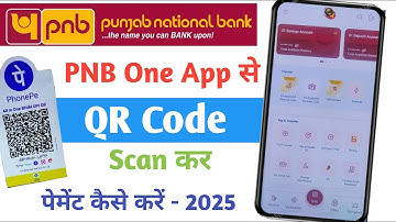 Pnb One से QR Code Scan कर के Payment कैसे करें | How To Scan And Pay in Pnb One App