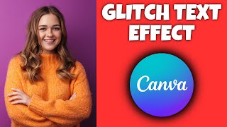 Celebrity How To Add Glitch Effect To Text In Canva | Canva Tutorial Net Worth
