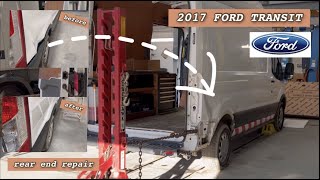 2017 FORD TRANSIT gets rear end fixed