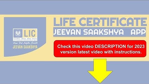 LIC Jeevan Saakshya App 2022 - Submit Digital Life / Existence Certificate online