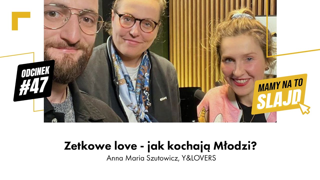 Zetkowe Love – jak Kochają Młodzi?