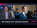 Meta Ending Fact-Checking Program