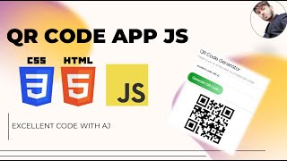 Create QR Code App In JavaScript || EXCELLENT CODE WITH AJ