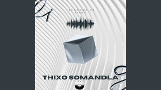 Thixo Somandla
