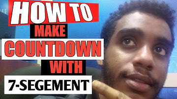 How_to_make_countdown using 7-segment