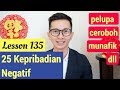 Lesson 135 belajar 25 kepribadian karakter sifat negatif bahasa mandarin