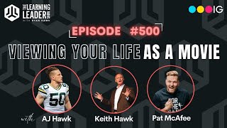 Celebrating 500 Episodes with Pat McAfee, AJ Hawk, & Keith Hawk (Life as a Movie)