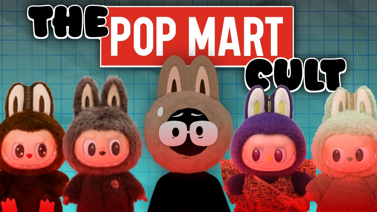 The Cult of Popmart and Labubu