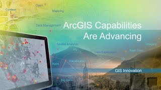 Esri 2016 UC: ArcGIS Capabilities