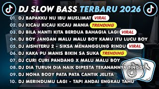 DJ SLOWBASS TERBARU 2026 || DJ BAPAKKU NU IBU MUSLIMAT || DJ KICAU KICAU KICAU MANIA MAMAN FVNDY