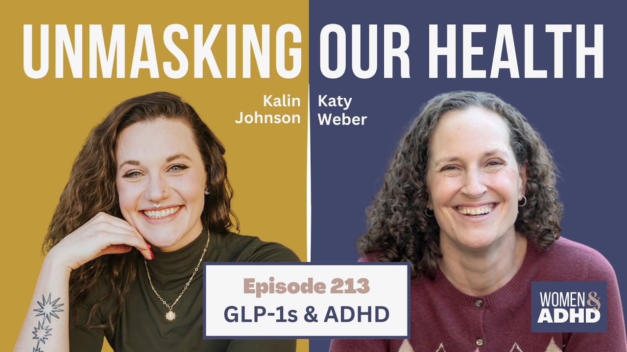 Unmasking Our Health: GLP-1s & ADHD