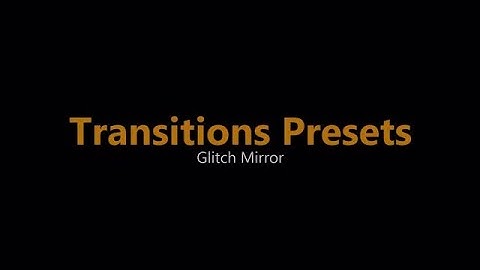 Glitch Mirror Transitions Presets Premiere Pro Presets