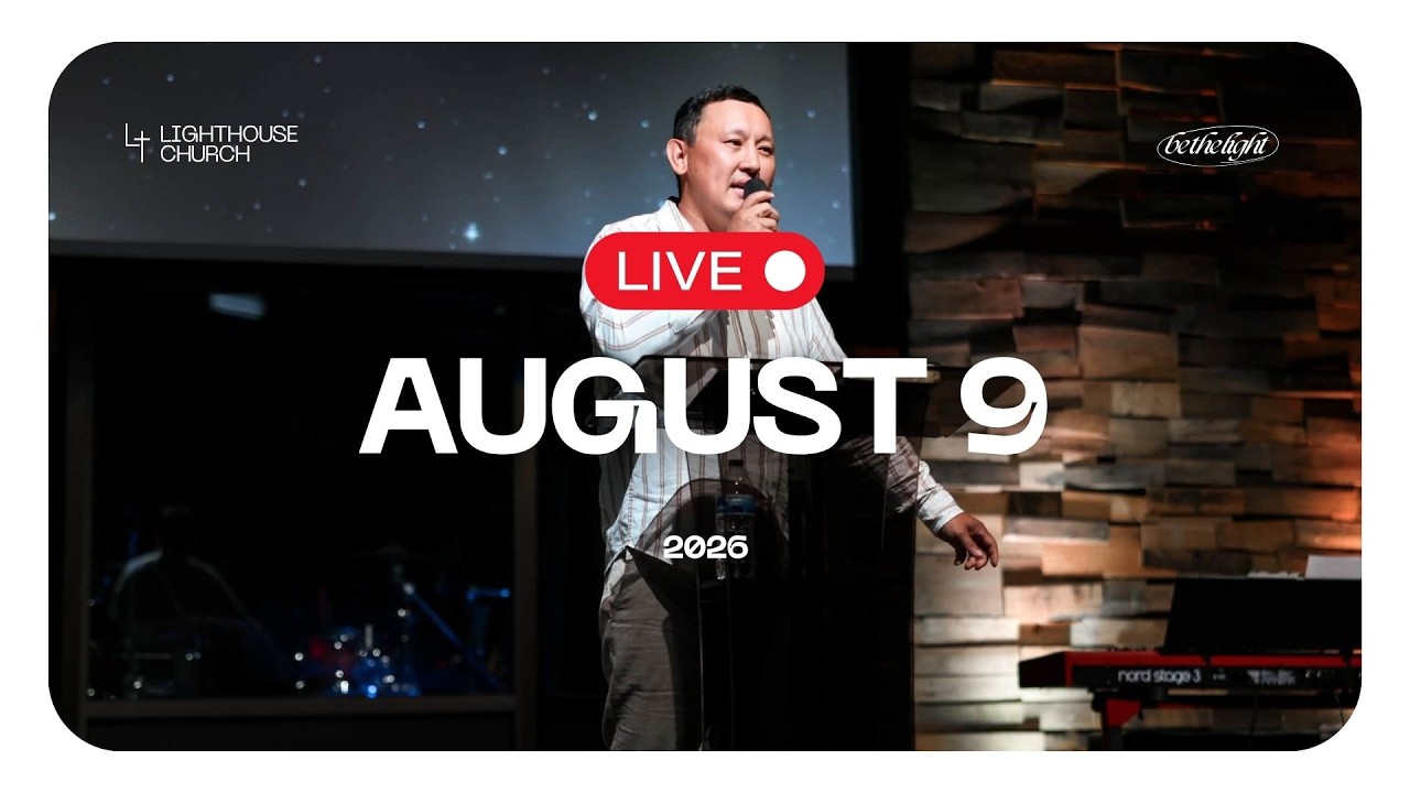 Lighthouse Church LIVE 08.09.2026