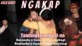 LAGU KARO NGAKAP RENDE MAN IMPAL SIERJABU