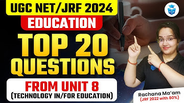 UGC NET Education | UNIT-8 | Top Important Questions of Technology in/for Education by Rachana Mam