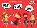 Pronouns song me you we with lyrics  children song  canciones infantiles