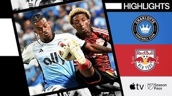 Charlotte FC vs. New York Red Bulls | Full Match Highlights | August 24, 2024 thumbnail