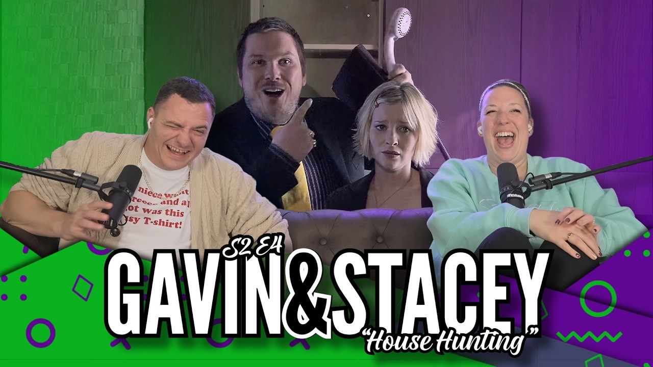 Is THIS supposed to be their new home? (Gavin & Stacey S2E4) Reaction