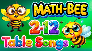Math Bee 🐝 | Learn Times Tables 2–12 | Learn Multiplication Song for Kids | Fun Math Learning Video