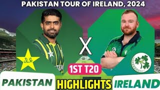 Full highlights|Pakistan vs Ireland 1st t20 match highlights 2024