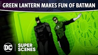 Justice League: War - Green Lantern Makes Fun of Batman | Super Scenes | DC