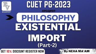 CUET PG- Philosophy (EXISTENTIAL IMPORT-2) | CUET PG 2023 | PGQP07 #cuet #cuet2023 #cuetpg