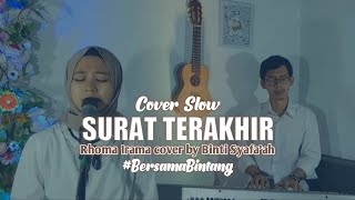 SURAT TERAKHIR - RHOMA IRAMA versi Meli Lida cover [Lirik] by Binti Syafa'ah #BersamaBintang