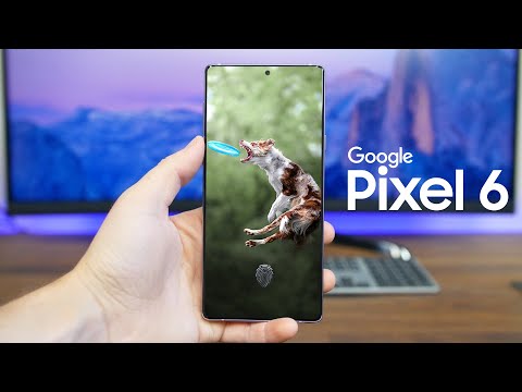 Google Pixel 6 - Things Are Looking Good!